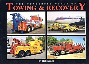 Boek: The Wonderful World of Towing & Recovery 