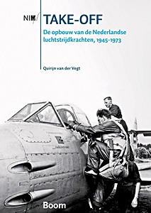 Boek: Take-off - De opbouw van de NL luchtstrijdkrachten