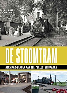 Livre: De stoomtram Alkmaar-Bergen aan Zee