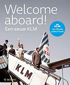 Boek: Welcome aboard! - Een eeuw KLM