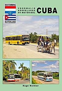 Boek: Bestemming Buitenland (2) - Voormalig Nederlands OV-materieel in Cuba 