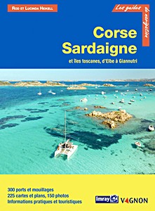 Livre: Corse et Sardaigne - et les îles toscanes, d'Elbe à Giannutri (Guide Imray Vagnon)