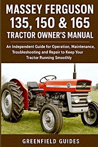 MF 135, 150 & 165 Tractor Owner's Manual