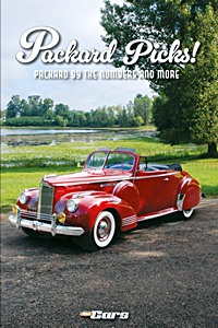Packard Picks! - Packards by the Numbers and More
