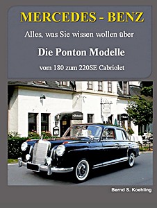 Portada del libro: Mercedes-Benz - Die Ponton Modelle: Vom 180 zum 220SE Cabriolet