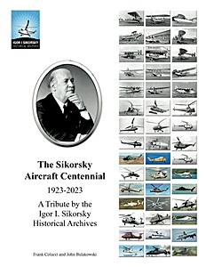 The Sikorsky Aircraft Centennial