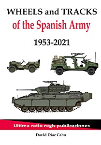 Boek: Wheels and tracks of the Spanish Army 1953-2021