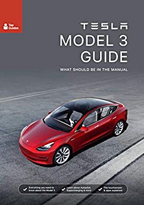 Livre : Tesla Model 3 Guide - What should be in the Manual