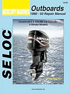 Livre : Mercury / Mariner 2-Stroke Outboards (1990-2000) - Repair Manual - All 2.5-275 HP Models