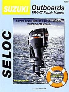 Livre: Suzuki 4-Stroke Outboards (1996-2007) - Repair Manual - All 2-300 HP Models 