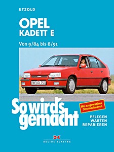 Boek: Opel Kadett E - Benziner (09/1984-08/1991) - So wird's gemacht