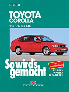 Livre : Toyota Corolla - Benziner und Diesel (8/1992-1/2002) - So wird's gemacht