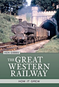 Livre: The Great Western Railway : How it Grew