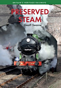 Livre: Preserved Steam - Britain's Heritage Railways (1)