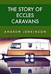 Omslag boek The Story of Eccles Caravans