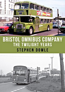 Cover book Bristol Omnibus Company - The Twilight Years