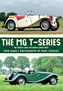 Okładka książki The MG T-Series - The Sports Cars the World Loved First