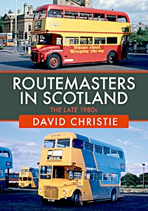 Cubierta libro Routemasters in Scotland - The Late 1980s