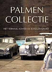 Okładka książki Palmen Collectie - Het verhaal achter de schuurvondst