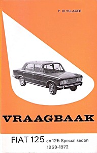 Boek: Fiat 125 en 125 Special sedan (1969-1972) - Vraagbaak