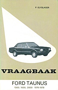 Boek: Ford Taunus 1300, 1600, 2000 (1976-1978) - Vraagbaak