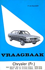 Chrysler (F) 160, 160 GT, 180 en 2 Litres (1970-1978)