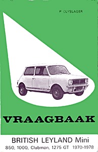 Boek: British Leyland Mini - 850, 1000, Clubman, 1275 GT (1970-1978) - Vraagbaak