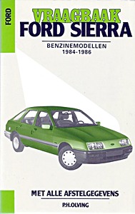 Boek: Ford Sierra - Benzinemodellen (1984-1986)