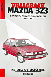 Boek: Mazda 323 - benzine en diesel (1985-1987)