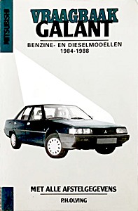 Boek: Mitsubishi Galant - benzine- en dieselmodellen (1984-1988) - Vraagbaak