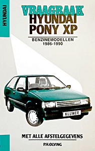 Boek: Hyundai Pony XP - benzinemodellen (1986-1990) - Vraagbaak