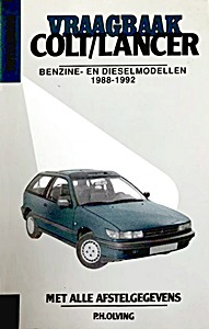 Boek: Mitsubishi Colt / Lancer - benzine- en dieselmodellen (1988-1992) - Vraagbaak
