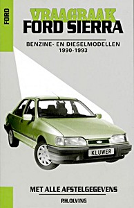 Boek: Ford Sierra - benzine- en dieselmodellen (1990-1993) - Vraagbaak