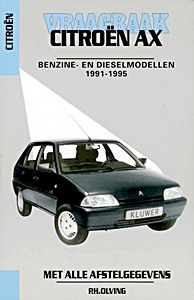 Boek: Citroën AX - benzine- en dieselmodellen (1991-1995) - Vraagbaak