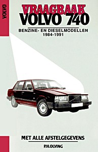 Boek: Volvo 740 - benzine- en dieselmodellen (1984-1991) - Vraagbaak