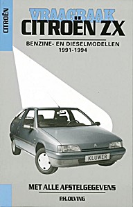 Boek: Citroën ZX - benzine- en dieselmodellen (1991-1994) - Vraagbaak