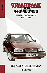 Boek: Volvo 440 / 460 / 480 - benzinemodellen (1991-1995) - Vraagbaak