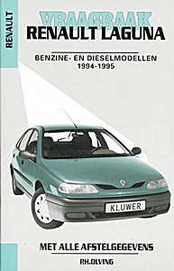 Boek: Renault Laguna - benzine- en dieselmodellen (1994-1995) - Vraagbaak