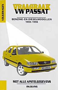 Boek: VW Passat - Benzine- en dieselmodellen (1994-1996)