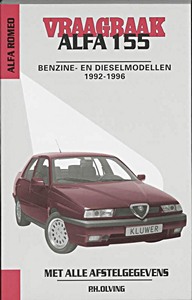Boek: Alfa Romeo 155 - benzine- en dieselmodellen (1992-1996) - Vraagbaak