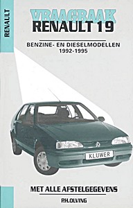 Boek: Renault 19 - benzine- en dieselmodellen (1992-1995) - Vraagbaak