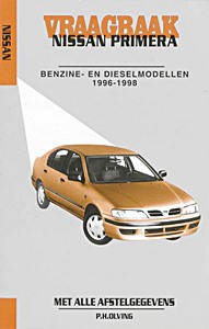 Boek: Nissan Primera - benzine- en dieselmodellen (1996-1998) - Vraagbaak