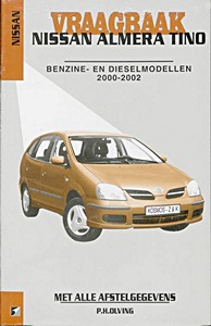 Boek: Nissan Almera Tino - benzine- en dieselmodellen (2000-2002) - Vraagbaak