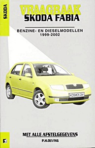 Boek: Skoda Fabia-Benzine en Diesel (1999-2002)