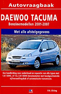 Boek: Daewoo Tacumo - Benzine (2001-2007)