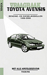 Boek: Toyota Avensis - benzine- en dieselmodellen (1998-2000) - Vraagbaak