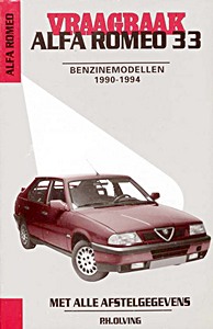 Boek: Alfa Romeo 33 - benzinemodellen (1990-1994) - Vraagbaak
