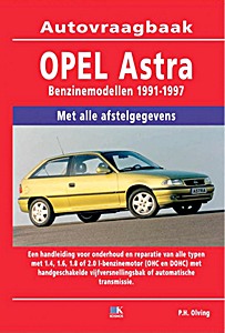 Boek: Opel Astra - benzinemodellen (1991-1997) - Autovraagbaak
