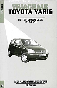 Boek: Toyota Yaris - benzinemodellen (1999-2001) - Vraagbaak
