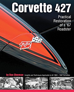Okładka instrukcji napraw Corvette 427 - Practical Restoration of a '67 Roadster